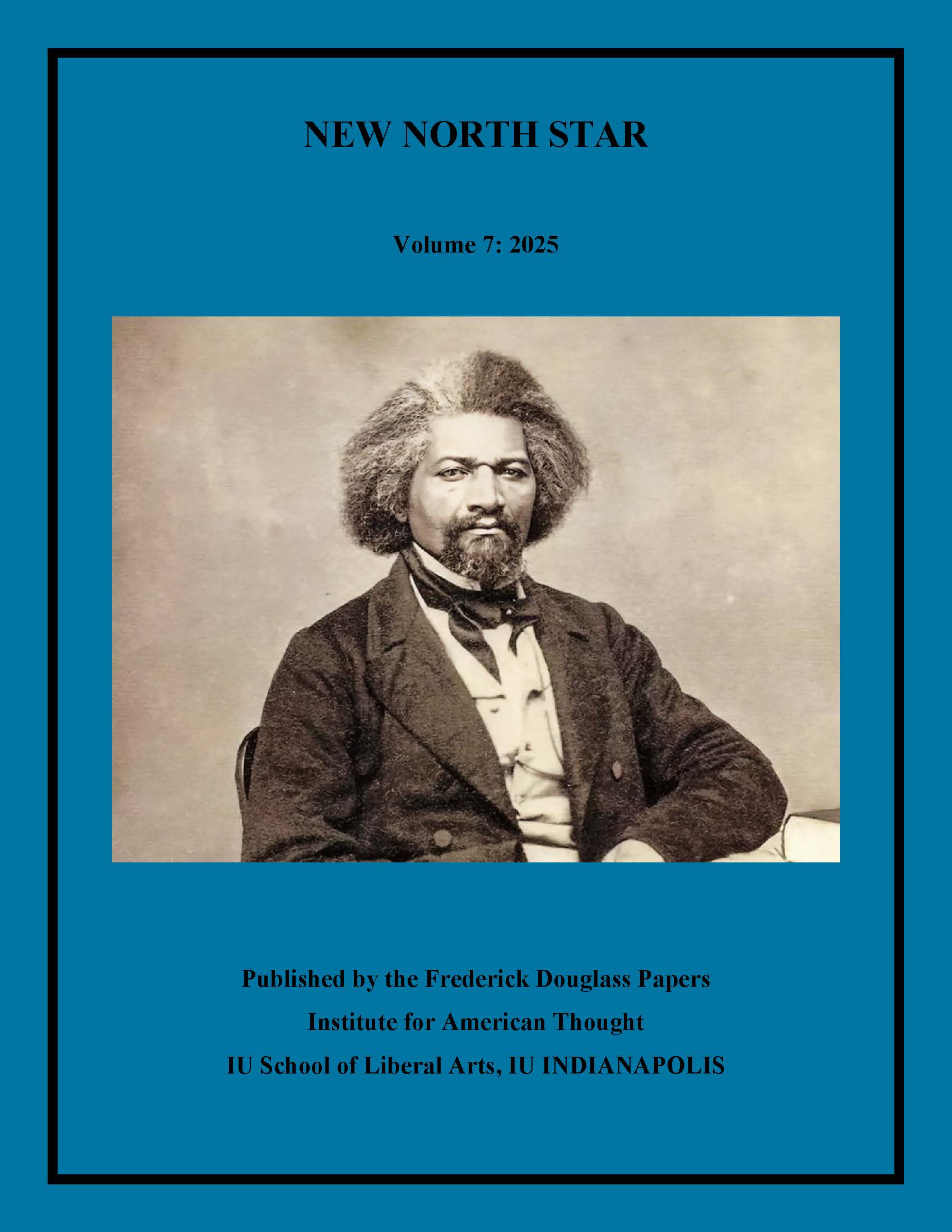 A black and white photograph of Frederick Douglass in the middle of the page. The page is blue, with black writing. "New North Star, Volume 7:2025"